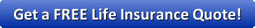 Get a FFREE Life Insurance Quote