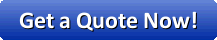 Get a Quote Now!
